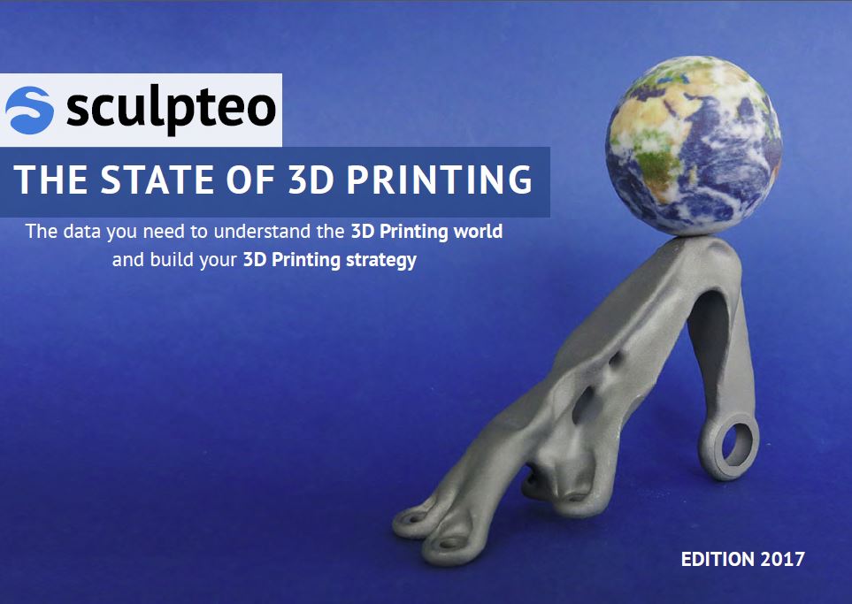 スカルプティオが2017年度版「ステート・オブ・3Dプリンティング」レポートを発行